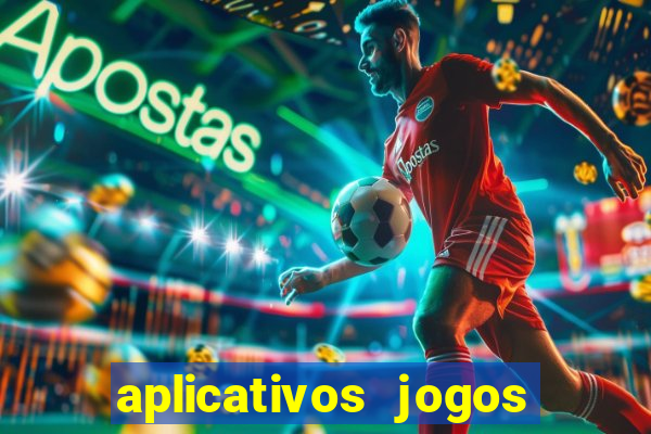 aplicativos jogos de futebol